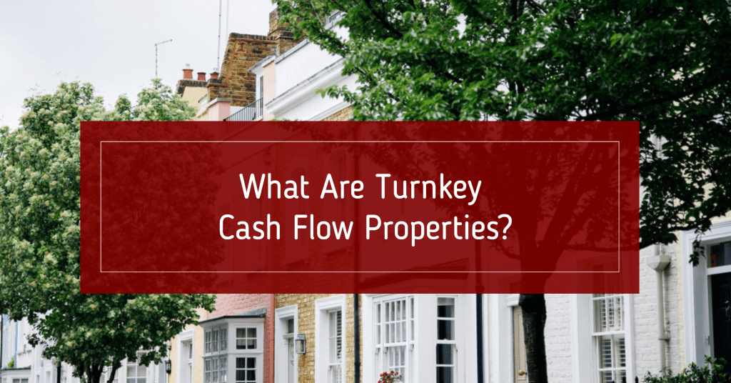 Turnkey Cash Flow Properties 1024x536 - What Are Turnkey Cash Flow Properties?