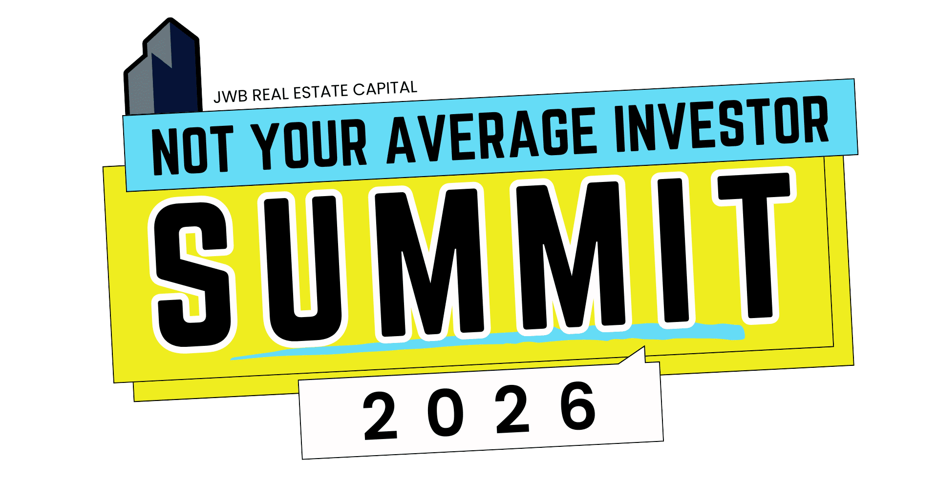 JWB's Not Your Average Investor Summit Summit 2026 - JWB's Not Your Average Investor Summit