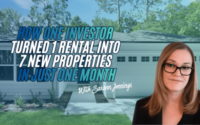 She Turned 1 Rental into 7 New Properties in a Single Month!